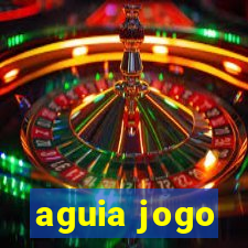 aguia jogo